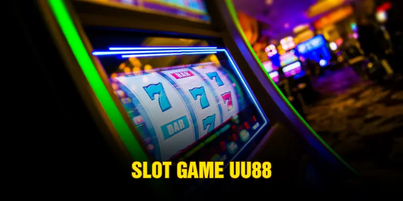 Slot game UU88